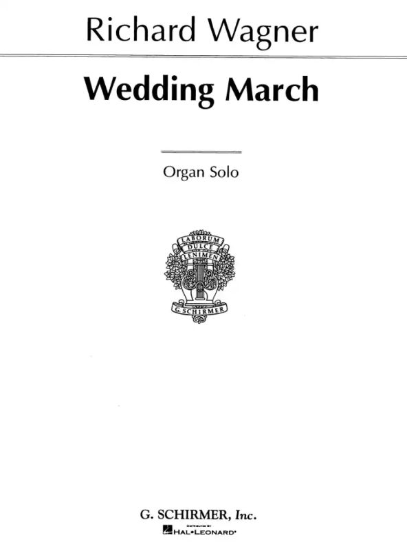 Richard Wagner - Wedding March (from Lohengrin WWV 75)