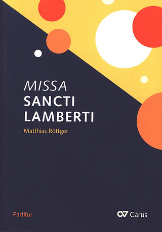 M. Röttger - Missa Sancti Lamberti D-Dur