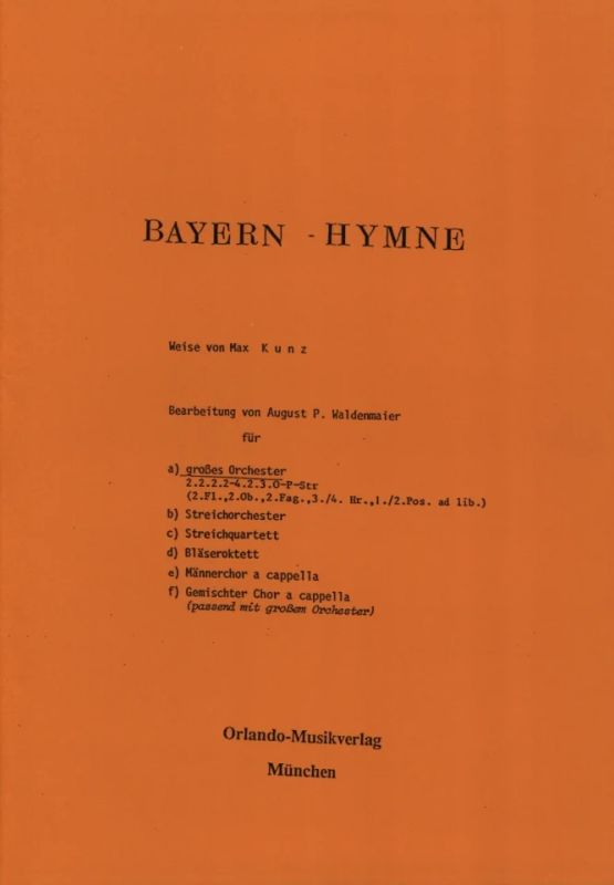 Konrad Max Kunz - Bayernhymne