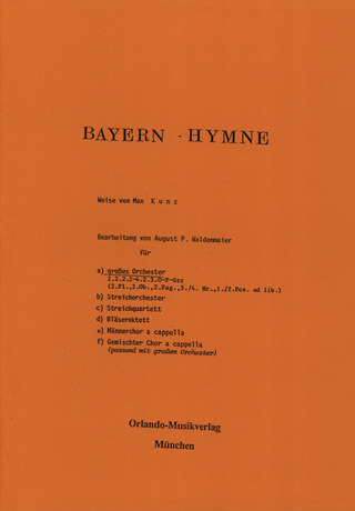Konrad Max Kunz: Bayernhymne
