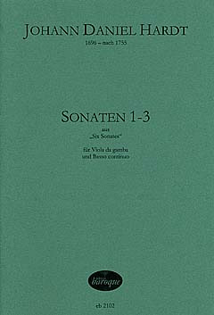 Hardt Johann Daniel: 6 Sonaten Bd 1 (Nr 1-3)