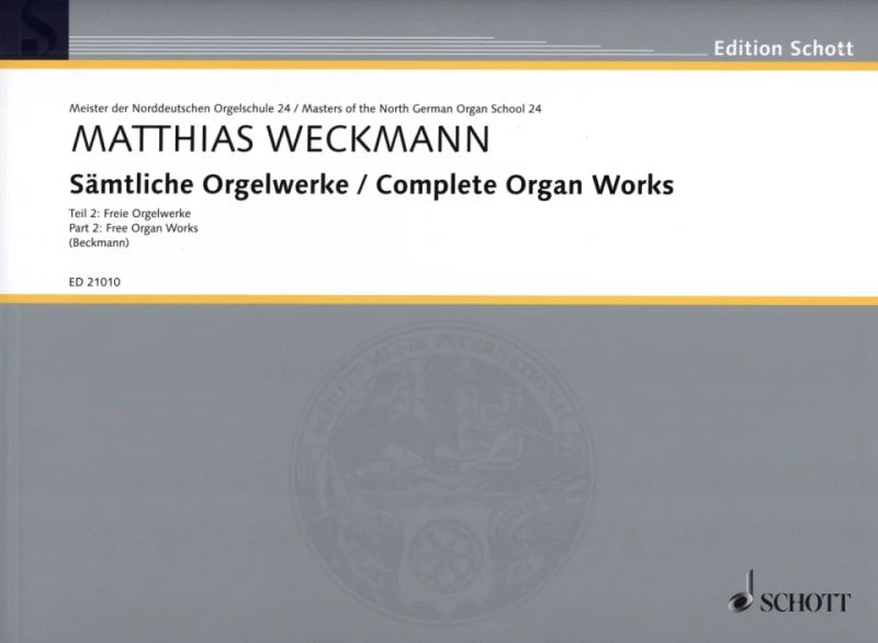 Matthias Weckmann - Sämtliche Orgelwerke 2