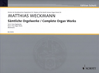 Matthias Weckmann: Sämtliche Orgelwerke 2