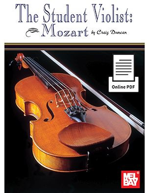Wolfgang Amadeus Mozart - The Student Violist: Mozart