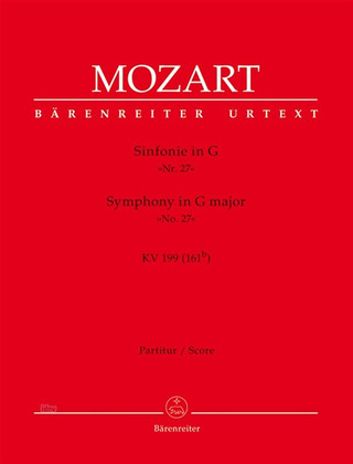 Wolfgang Amadeus Mozart - Sinfonie Nr. 27 G-Dur KV 199 (161b)