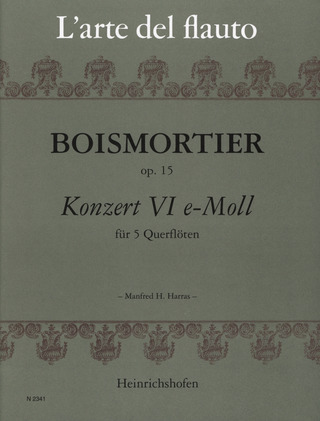Joseph Bodin de Boismortier - Konzert VI aus op. 15 für 5 Querflöten e-moll