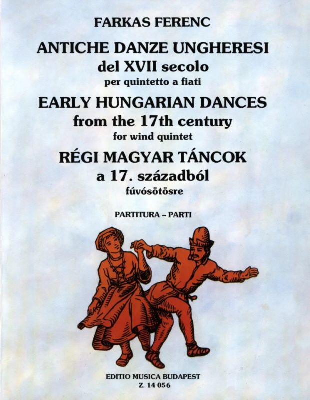 Ferenc Farkas - Alte ungarische Tänze aus dem 17. Jahrhundert