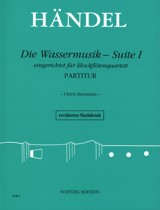 Georg Friedrich Händel: Die Wassermusik - Suite I