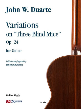 John Duarte: Variations on “Three Blind Mice” Op. 24