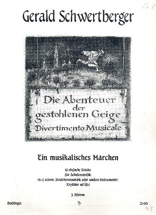 Gerald Schwertberger - Die Abenteuer der gestohlenen Geige