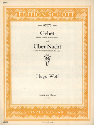 Hugo Wolf: Gebet / Über Nacht