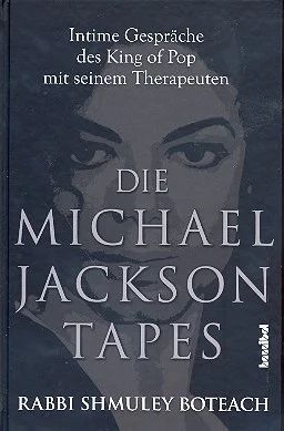Shmuley Boteachet al. - Die Michael Jackson Tapes