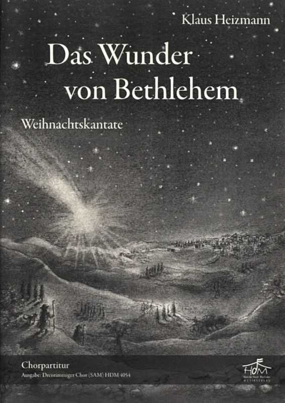 Klaus Heizmann - Das Wunder von Bethlehem