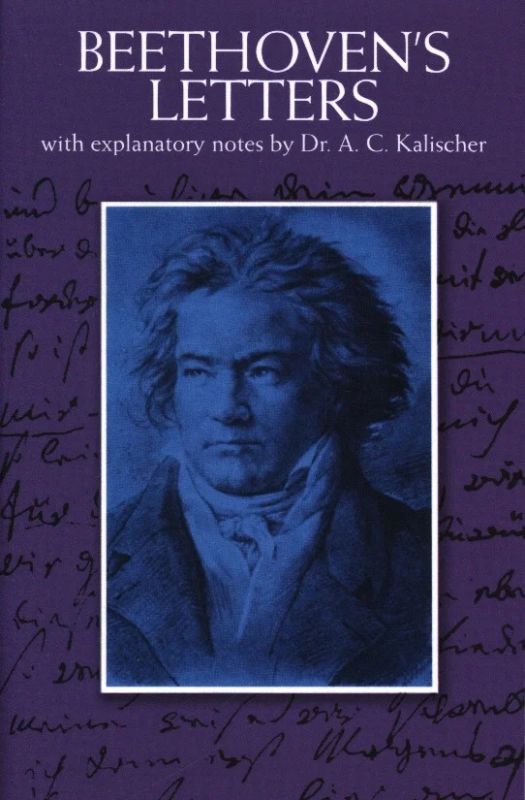 Ludwig van Beethoven - Beethoven's Letters