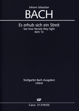 Johann Sebastian Bach: Es erhub sich ein Streit BWV 19