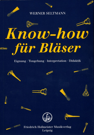 Werner Seltmann: Know-how für Bläser