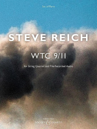 Steve Reich: Wtc 9-11