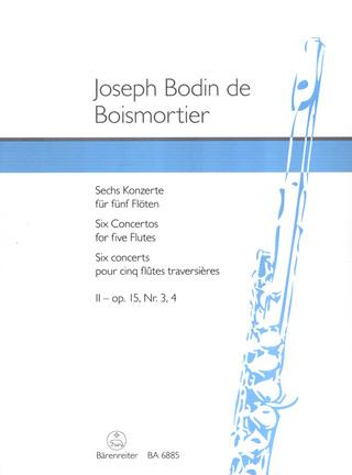 Joseph Bodin de Boismortier - Sechs Konzerte für fünf Flöten op. 15