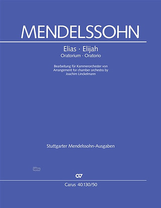 Felix Mendelssohn Bartholdy et al. - Elias op. 70 MWV A 25