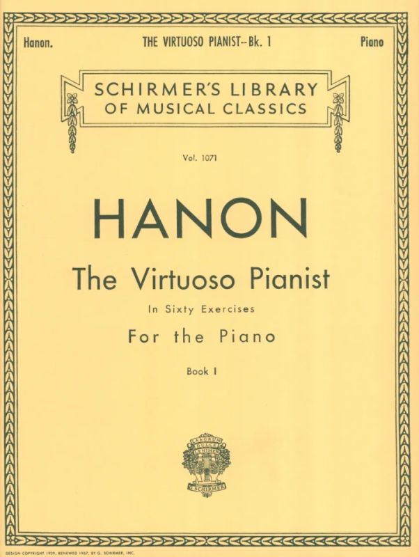 Charles-Louis Hanon - The Virtuoso Pianist in 60 Exercises 1