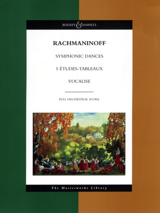 Sergei Rachmaninoff - Symphonic Dances/Five Etudes Tableaux/Vocalise