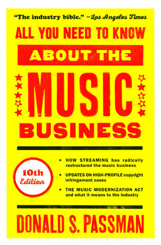 Donald S. Passman - All You Need to Know about the Music Business