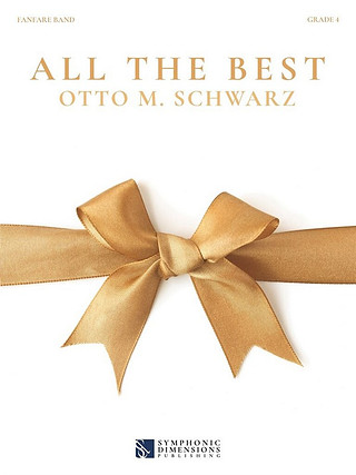 Otto M. Schwarz - All The Best