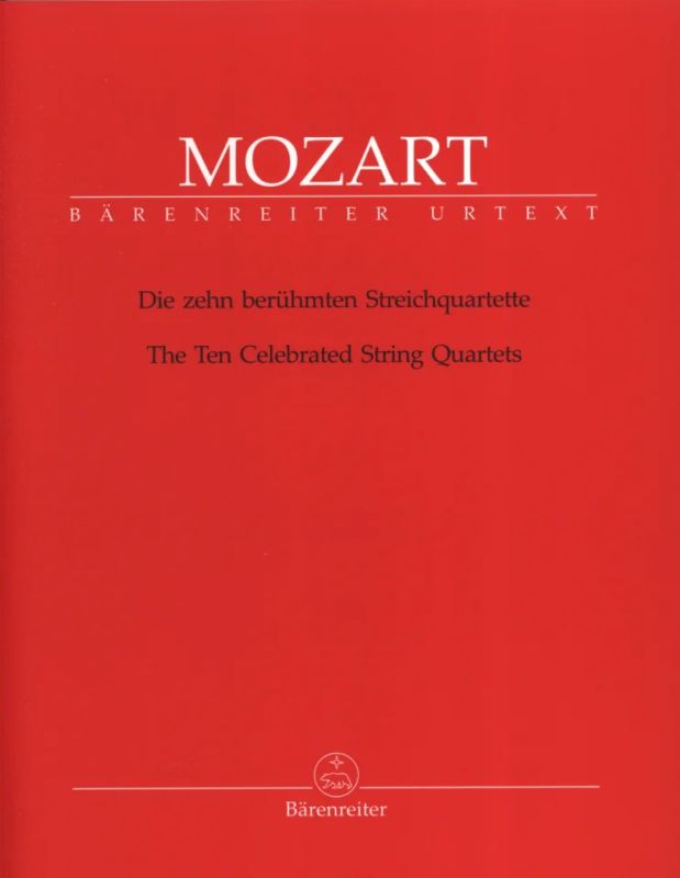 Wolfgang Amadeus Mozart - The Ten Celebrated String Quartets