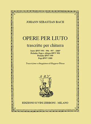 Johann Sebastian Bach - Opere per liuto (Lautenwerke)