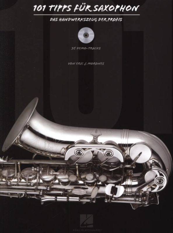 Eric J. Morones - 101 Tipps für Saxophon