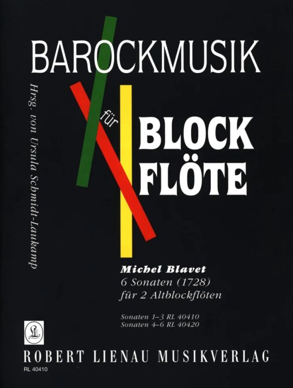 Michel Blavet - Sechs Sonaten 1