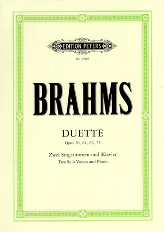 Johannes Brahms - Duette op. 20, 61, 66, 75