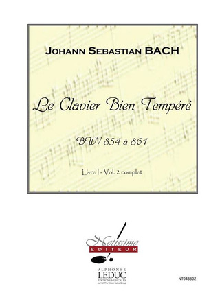 Johann Sebastian Bach - Clavier Bien Tempere
