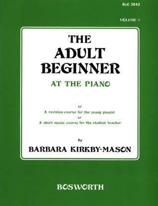 Barbara Kirkby-Mason: The Adult Beginner at the Piano 1