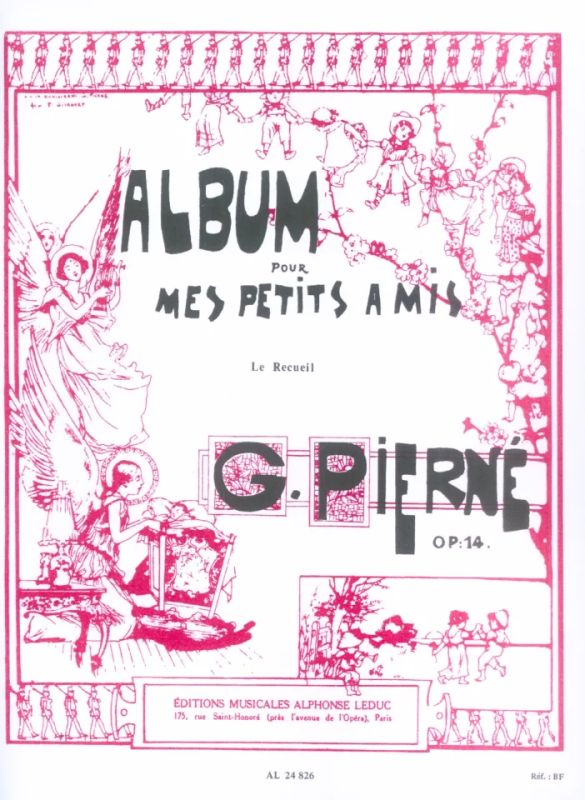 Gabriel Pierné - Album Pour Mes Petits Amis Op. 14