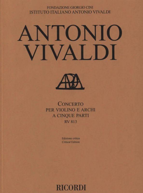 Antonio Vivaldi - Concerto per violino e archi a cinque parti RV 813