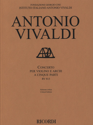 Antonio Vivaldi: Concerto per violino e archi a cinque parti RV 813