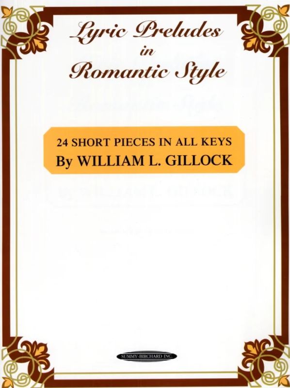 William Gillock - Lyric Preludes in Romantic Style