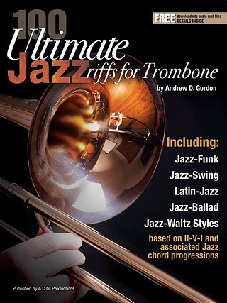 Andrew D. Gordon - 100 Ultimate Jazz Riffs for Trombone