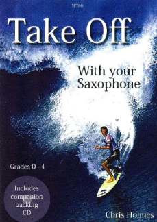 Take Off With Your Saxophone