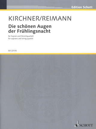 Theodor Kirchner et al.: Die schönen Augen der Frühlingsnacht