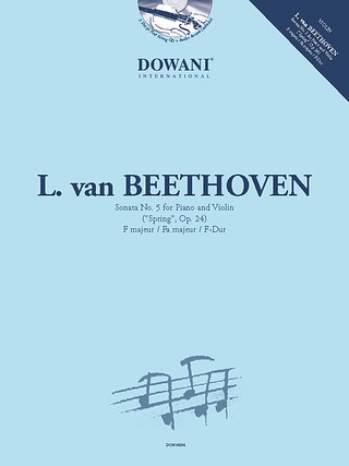 Ludwig van Beethoven: Sonata in F major No. 5 op. 24