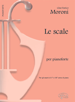 Gino Enrico Moroni: Le scale per pianoforte