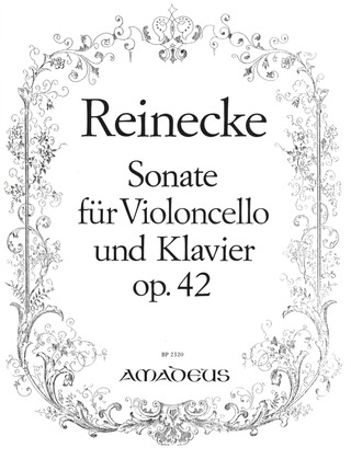 Carl Reinecke - Sonate 1 A-Moll Op 42