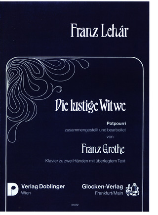 Franz Lehár - Die Lustige Witwe - Potpourri