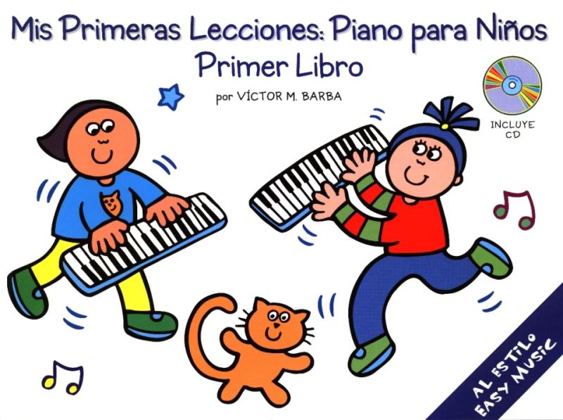 Victor M. Barba - Mis Primeras Lecciones: Piano Para Niños