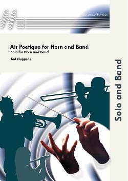 Ted Huggens - Air Poetique For Horn and Band