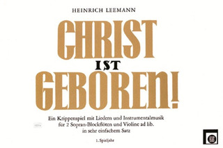 Heinrich Leemann - Christ ist geboren
