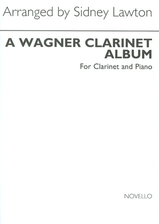 Richard Wagner: Clarinet Album