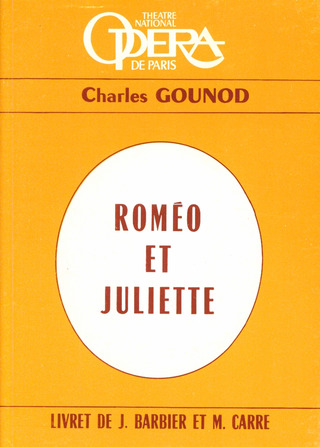 Charles Gounod y otros.: Roméo et Juliette – Libretto